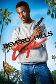 Beverly Hills Cop (1984) - Polițistul din Beverly Hills