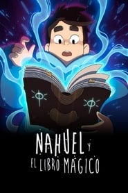Nahuel and the Magic Book (2020) – Nahuel y el Libro Mágico