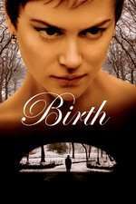Birth – Amintiri readuse la viaţă (2004)