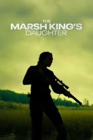 The Marsh King's Daughter (2023) - Fiica regelui din mlaștină