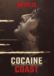 Cocaine Coast (2018) – Fariña – Serial TV