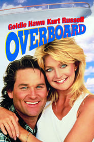Overboard (1987) - Amnezie cu surprize