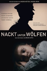 Naked Among Wolves (2015) – Nackt unter Wölfen