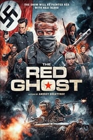 The Red Ghost (2020) - Krasnyy Prizrak