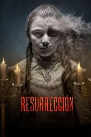 Resurrection (2015) - Resurrección