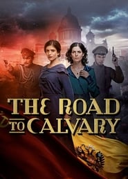 The Road to Calvary (2017) – Miniserie TV