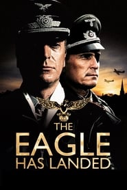 The Eagle Has Landed (1976) – Vulturul a aterizat