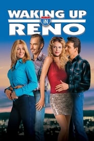 Waking Up in Reno (2002) – Trezindu-te in Reno