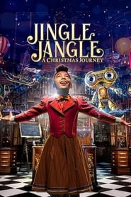 Jingle Jangle: A Christmas Journey (2020) – Jingle Jangle: O aventură de Crăciun