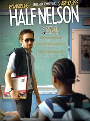 Half Nelson (2006) – Singurătate în doi