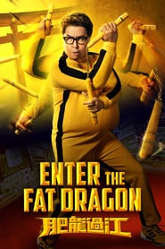Enter the Fat Dragon (2020) - Fei lung gwoh gong