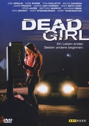 The Dead Girl (2006) – Fata moartă