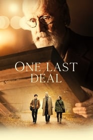 One Last Deal (2018) – O ultimă afacere