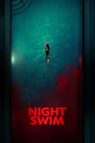 Night Swim (2024) – Ape blestemate