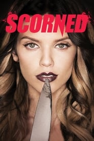 Scorned (2013) – Un week-end de groază