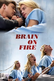 Brain on Fire (2015) – Luna mea de nebunie
