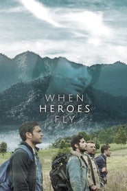 When Heroes Fly (2018) – Serial TV