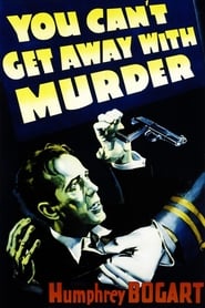 You Can’t Get Away with Murder (1939)