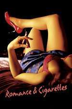 Romance & Cigarettes – Dragoste şi fum (2005)