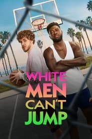 White Men Can't Jump (2023) - Albii nu pot sări