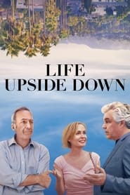 Life Upside Down (2023) – Viață dată peste cap