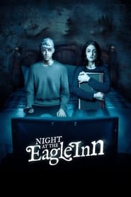 Night at the Eagle Inn (2021) - O noapte la hanul Eagle