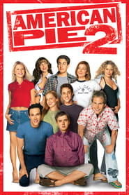 American Pie 2 – Plăcintă Americană 2 (2001)