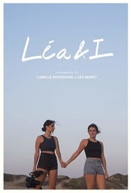 Léa & I (2019)