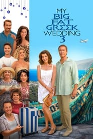 My Big Fat Greek Wedding 3 (2023) – Nuntă a la grec 3