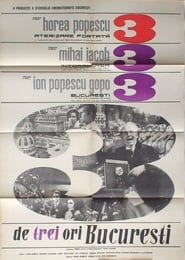 De trei ori Bucuresti (1968)