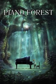 Piano no mori (2007) – Pianul din pădure