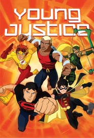 Young Justice (2010) – Serial TV – Sezonul 1