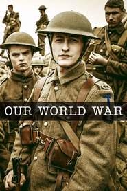 Our World War (2014) – Miniserie TV