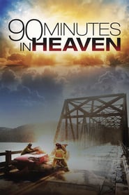 90 Minutes in Heaven (2015)