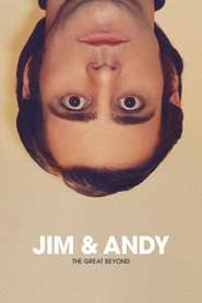 Jim & Andy: The Great Beyond – Featuring a Very Special, Contractually Obligated Mention of Tony Clifton (2017)