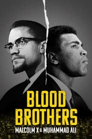 Blood Brothers: Malcolm X & Muhammad Ali (2021) - Frați de sânge: Malcolm X și Muhammad Ali