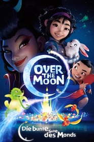 Over the Moon (2020) – Dincolo de Lună
