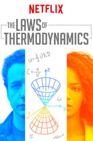 The Laws of Thermodynamics (2018) – Las leyes de la termodinámica