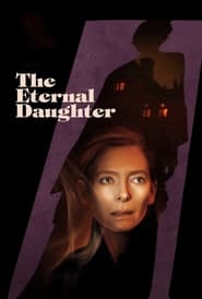The Eternal Daughter (2022) - Fiica eternă