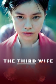 The Third Wife (2018) – A treia soţie
