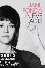 Jane Fonda in Five Acts (2018) – Viaţa lui Jane Fonda