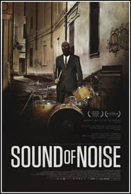 Sound of Noise (2010) – Sunetul zgomotului