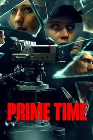 Prime Time (2021) – Maximă audiență