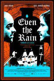 También la lluvia – Până şi ploaia (2010)