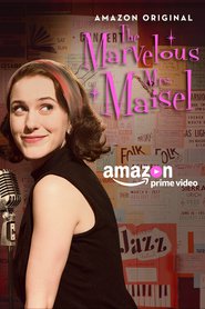 The Marvelous Mrs. Maisel (2017) – Serial TV