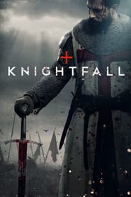 Knightfall (2017) – Serial TV -Templierii – Sezonul 1 – 2
