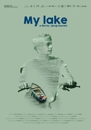 My lake (2020) - Lacul meu