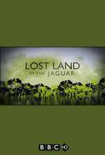 Lost Land of the Jaguar (2008) – Miniserie