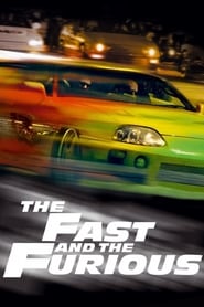 The Fast and the Furious – Furios şi iute (2001)