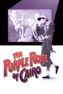 The Purple Rose of Cairo – Trandafirul roșu din Cairo (1985)
